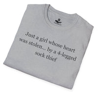 Load image into Gallery viewer, Just a girl whose heart was stolen ... by a 4-legged sock thief- Funny T-Shirt For Dog Moms
