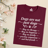 Load image into Gallery viewer, Dogs Are Not Just Dogs - Dog Mom T-Shirt
