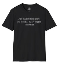 Load image into Gallery viewer, Just a girl whose heart was stolen ... by a 4-legged sock thief- Funny T-Shirt For Dog Moms
