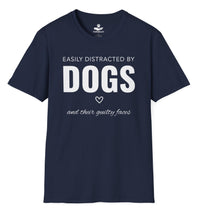 Load image into Gallery viewer, Easily distracted by dogs… and their guilty faces - Funny T-Shirt for Dog Moms
