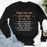 Load image into Gallery viewer, Dogs are not just Dogs - Long Sleeve Tee For Dog Moms
