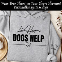 Load image into Gallery viewer, Life Happens, Dogs helps - Personalized Dog Mom Hoodie
