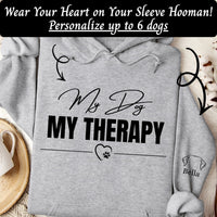 Load image into Gallery viewer, My Dog(s), My Therapy - Personalized Dog Mom Hoodie
