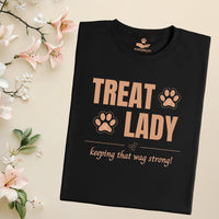 Load image into Gallery viewer, Treat Lady - keeping that wag strong. - Funny T-Shirt  For Dog Mom

