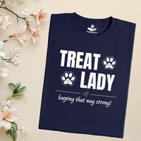 Load image into Gallery viewer, Treat Lady - keeping that wag strong. - Funny T-Shirt  For Dog Mom

