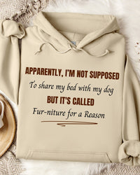 Load image into Gallery viewer, Apparently I’m Not Supposed to Share My Bed With My Dog -  Dog Mom Hoodie
