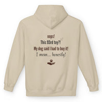Load image into Gallery viewer, Oops! This 93rd toy? My dog said I had to buy it. I mean... honestly!- Funny Hoodie For Dog Mom
