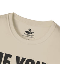 Load image into Gallery viewer, If you need me I'll be chillin' with my dog - Funny T-Shirt For Dog Moms
