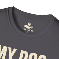 Load image into Gallery viewer, My dog thinks I’m cool… but mostly when I drop food - Funny T-Shirt For Dog Moms
