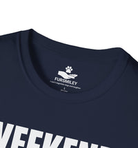 Load image into Gallery viewer, Weekend Plans: Chillin’ with my Dog - Funny T-Shirt For Dog Moms
