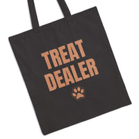 Load image into Gallery viewer, Treat Dealer - funny Tote Bag For Dog Mom
