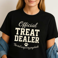 Load image into Gallery viewer, Official Treat Dealer - The tail wag is my paycheck - Funny T-Shirt For Dog Moms
